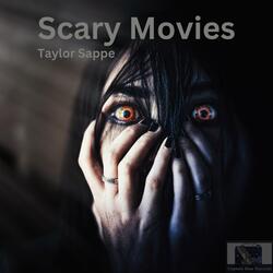 Scary Movies