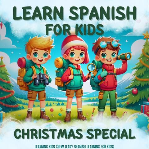 Learn Spanish for Kids: Christmas Special (Easy Spanish Learning for Kids)