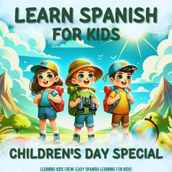 Learn Spanish for Kids: Children's Day Special, Pt. 14