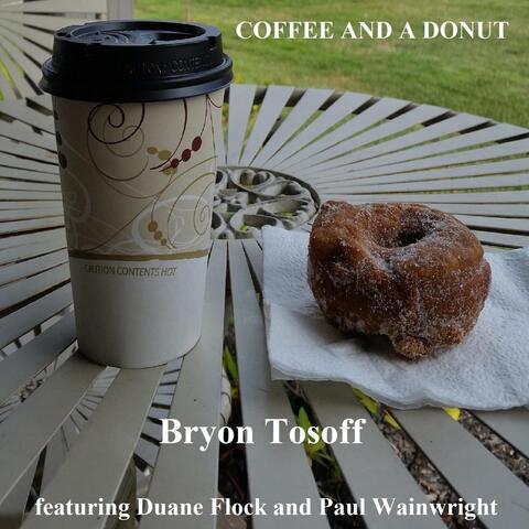 Coffee and a Donut (feat. Duane Flock & Paul Wainwright)