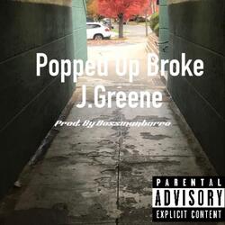 Popped up Broke
