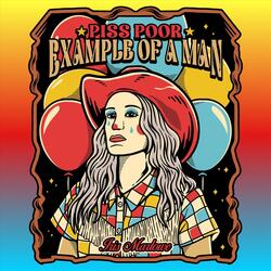 Piss Poor Example of a Man (Acoustic Version)