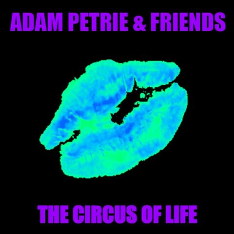 The Circus of Life