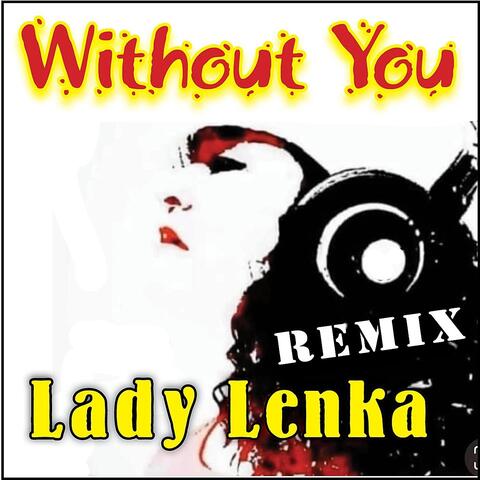 Without You (Remix)