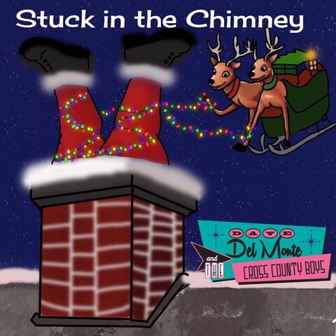Stuck in the Chimney