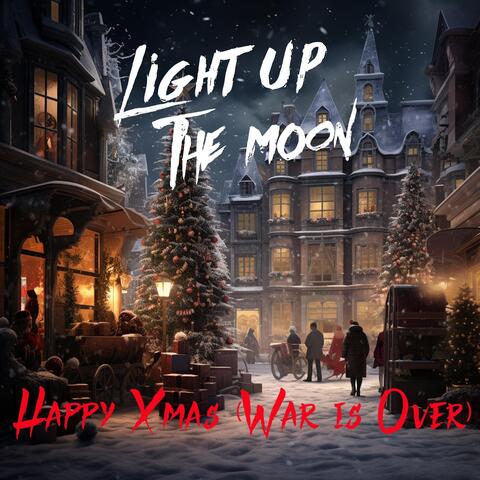 Happy Christmas (War Is Over)