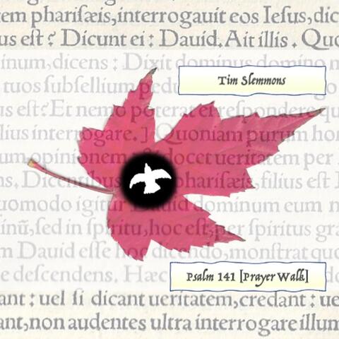 Psalm 141 (Prayer Walk)