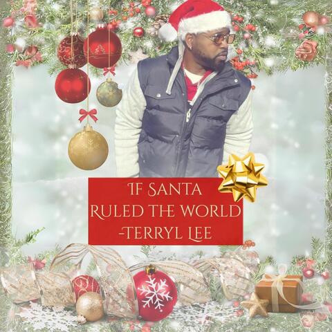 If Santa Ruled The World