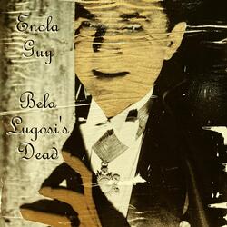 Bela Lugosi's Dead (Minimal Orchestration)