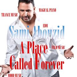 A Place Called Forever (Scarlett Mix)