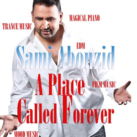 A Place Called Forever