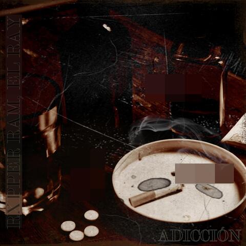 ADICCIÓN (feat. EL RAY)