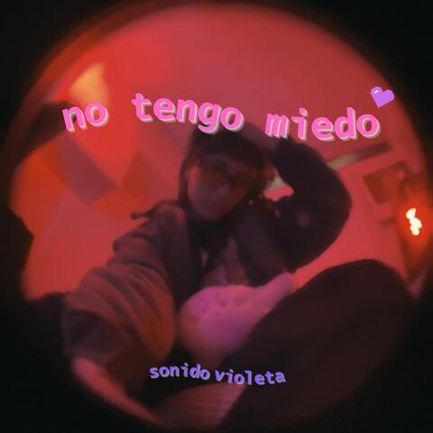 No Tengo Miedo
