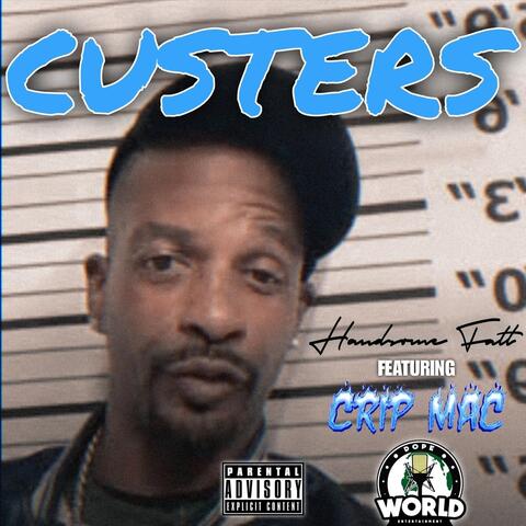 Custers (feat. Crip Mac)
