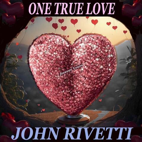 One True Love