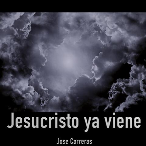 Jesucristo Ya Viene