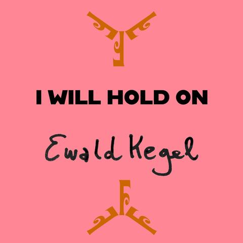 I Will Hold On