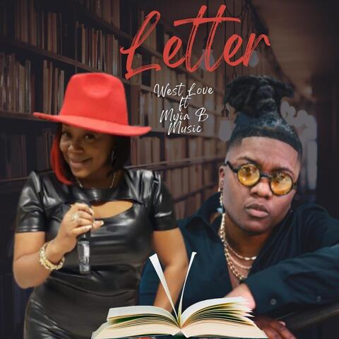 Letter (feat. Myia B Music)