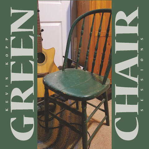 Green Chair Sessions
