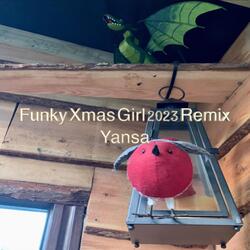 Funky Xmas Girl '23 Remix