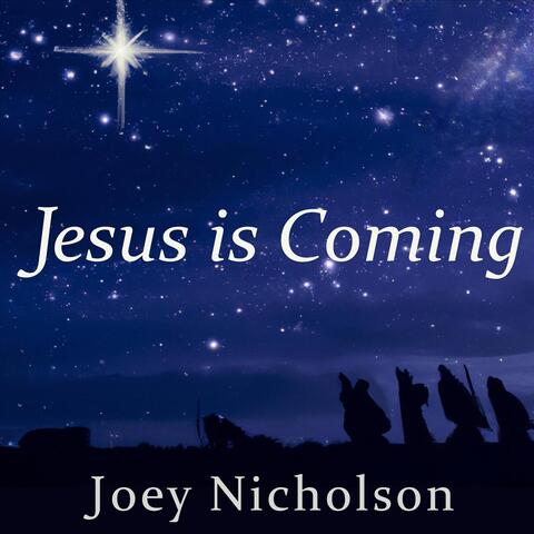 Jesus is Coming
