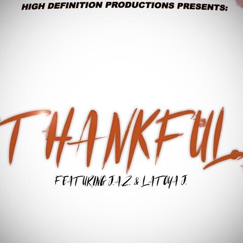 High Definition Productions Presents “thankful” (feat. Latoya J.)