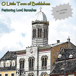 O Little Town of Bethlehem (feat. Lord Barnabas)