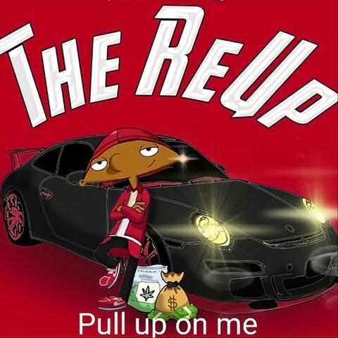 Pull up on Me