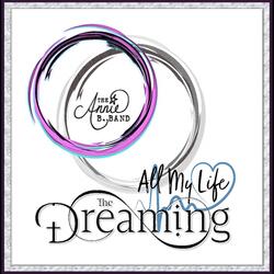 All My Life Dreaming