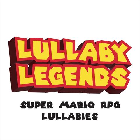 Super Mario RPG Lullabies