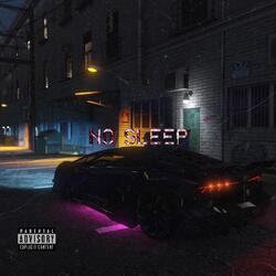 No $leep (Freestyle)