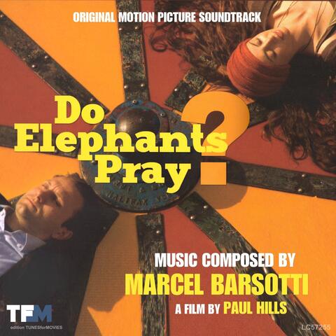Do Elephants Pray?