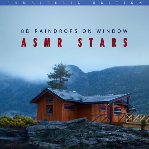 8D Raindrops on Window (Remastered)