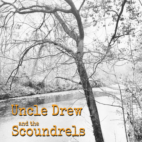 Uncle Drew and the Scoundrels