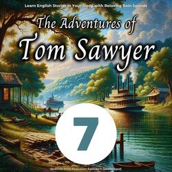 Learn English with Stories: The Adventures of Tom Sawyer Episode 7, Pt. 10