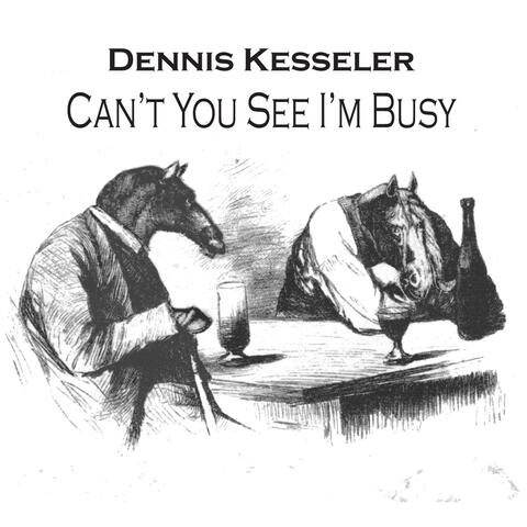 Can't You See I'm Busy