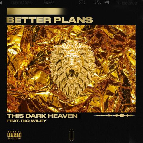 Better Plans (feat. Rio Wiley)