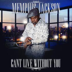 I Can't Live Without You