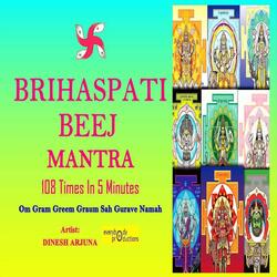 Om Gram Greem Graum Sah Gurave Namah: Brihaspati Beej Mantra 108 Times in 5 Minutes
