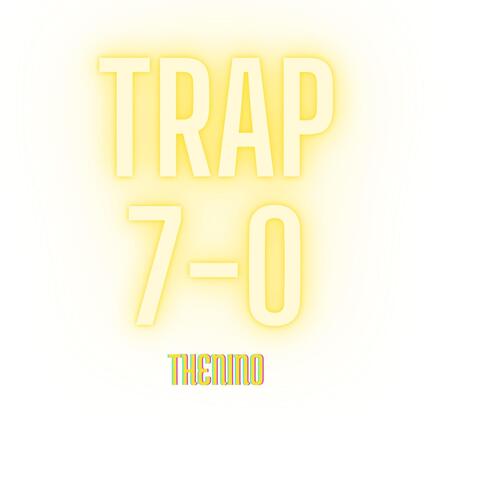 Trap 7-0