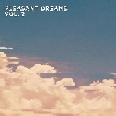 Pleasant Dreams Vol. 2