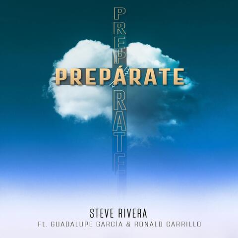 Prepárate (feat. Guadalupe García & Ronald Carillo)