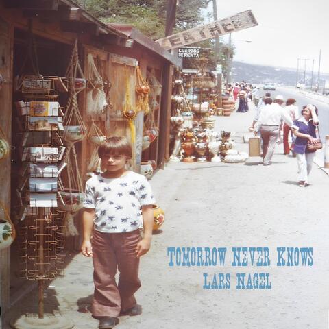 Tomorrow Never Knows