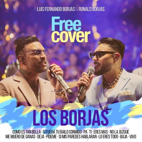 Los Borjas: Como Es Tan Bella / Si Fuera Tu Bailo Conmigo / Pa´ Ti / Eres Mas / No la Juzgue / Me Muero de Ganas / Deja / Pídeme / Si Mis Paredes Hablaran / Lo Eres Todo / Baja / Vivo (En Vivo) [feat. Alejandro Neg Barrera, Daniel Chompa Bracho, Mascara &