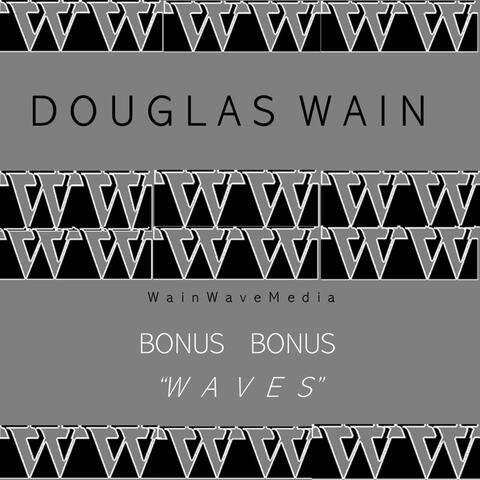 WainWave Media - BONUS BONUS "WAVES"