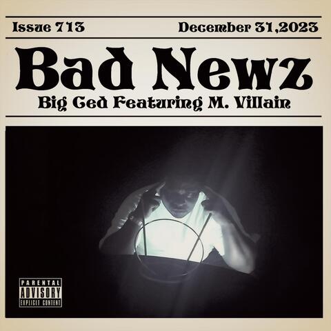 Bad Newz (feat. M. Villain)
