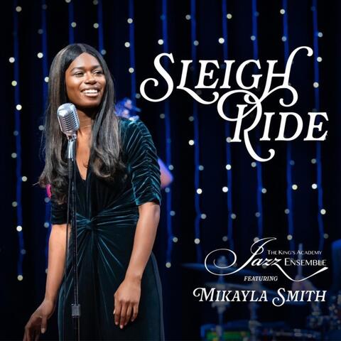 Sleigh Ride (feat. Mikayla Smith)