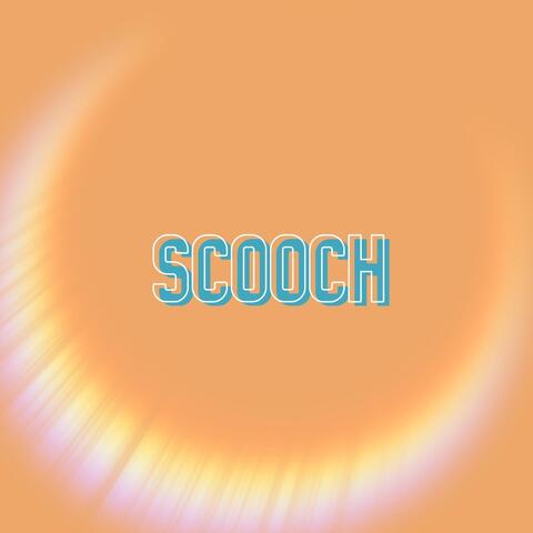 Scooch