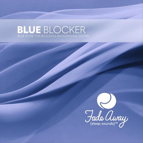 Blue Blocker: Blue Noise for Blocking Background Sound