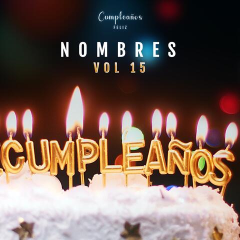 Cumpleaños Feliz Nombres, Vol. 15